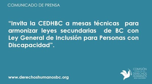 Invita la CEDHBC a mesas técnicas sobre la Inclusión para Personas con Discapacidad