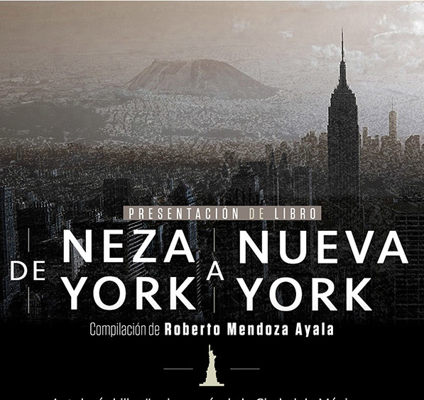 Presentarán la compilación poética De neza york a nueva york