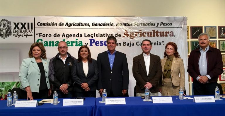 “Foro para el Fortalecimiento de la Agenda Legislativa para el Impulso de la Agricultura, Ganadería y Pesca en Baja California”