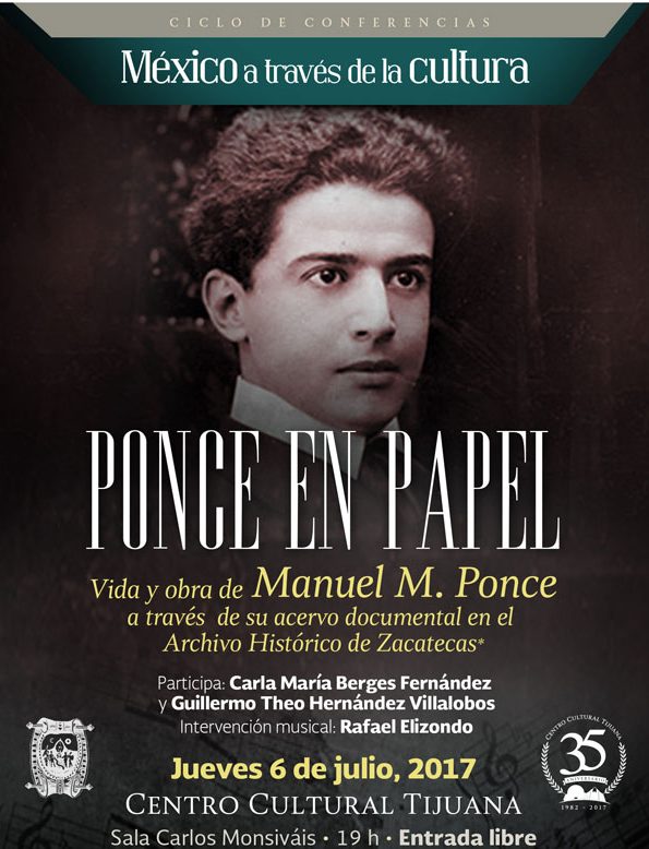 La vida y  obra de Manuel M. Ponce serán analizadas desde el Cecut
